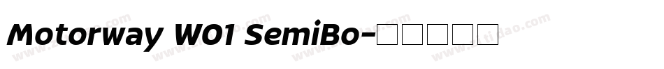 Motorway W01 SemiBo字体转换